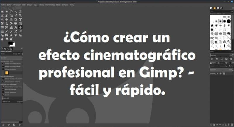 Cómo crear un efecto cinematográfico profesional en Gimp: rápido y fácil