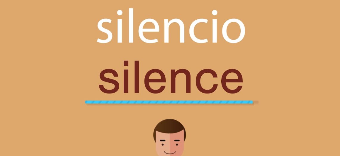 Cómo se pronuncia silencio en inglés
